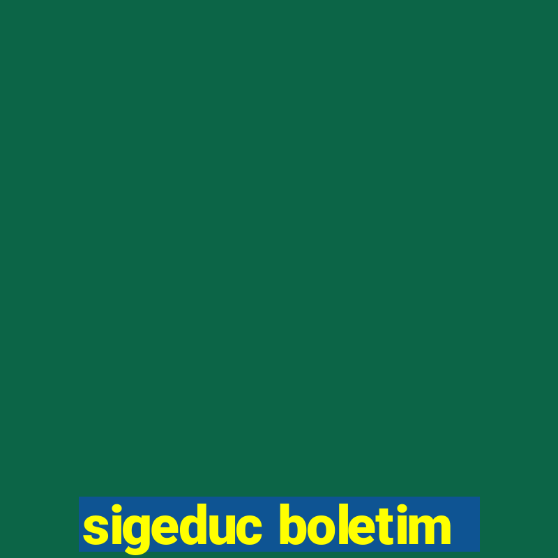 sigeduc boletim